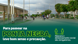 Para passear na Ponta Negra, leve bom senso e preocupação