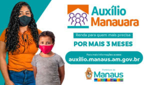 Auxílio Manauara: Renda para quem mais precisa